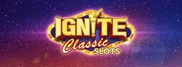 Ignite Classic Slot