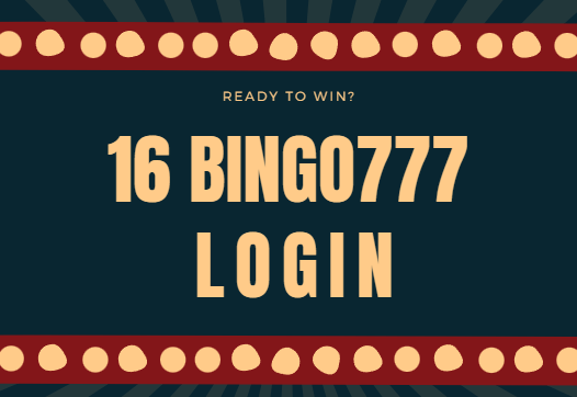 16 BINGO777 LOG IN