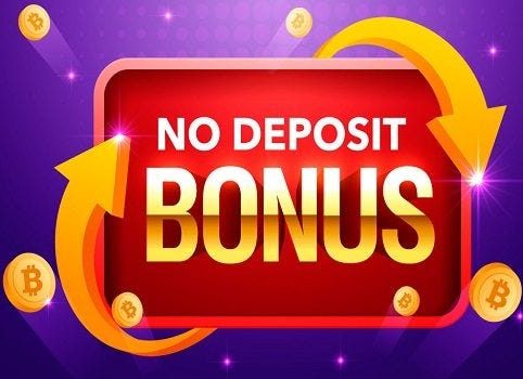 No Deposit Bonus