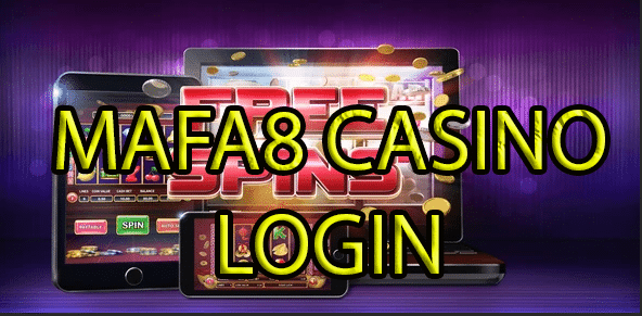 Mafa8 Casino Login